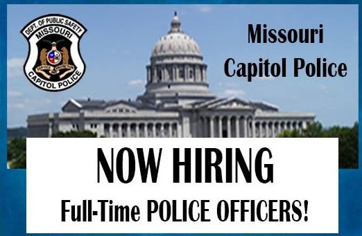 Missouri Capitol Police is now hiring police officers