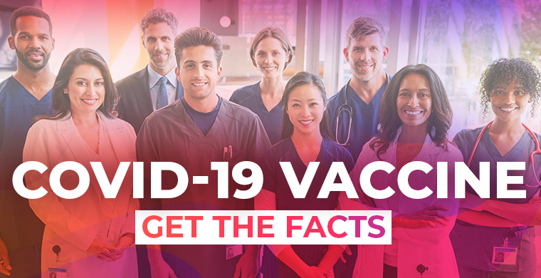 COVID-19 Vaccine - Get the Facts
