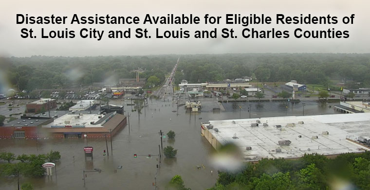 Disaster Assistance Available for Eligible St. Louis City, and St. Louis and St. Charles Counties Residents