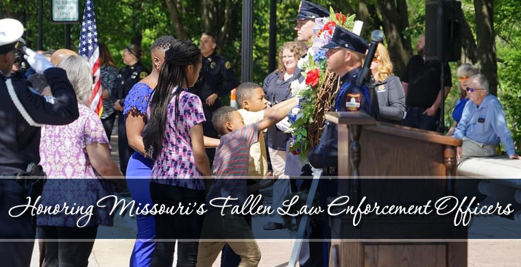 Honoring Missouri’s Fallen Law Enforcement Officers