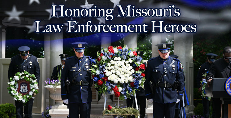 Honoring Missouri’s Law Enforcement Heroes